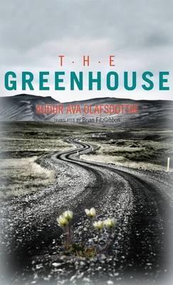 The Greenhouse - Audur Ava Olafsdottir - cover