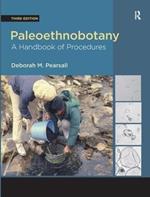 Paleoethnobotany: A Handbook of Procedures