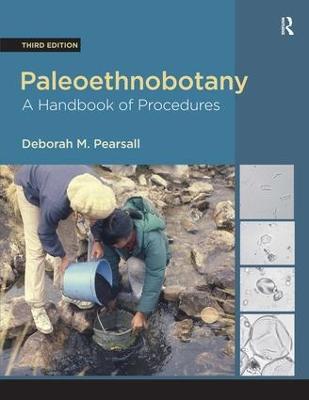 Paleoethnobotany: A Handbook of Procedures - Deborah M Pearsall - cover