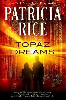 Topaz Dreams - Patricia Rice - cover
