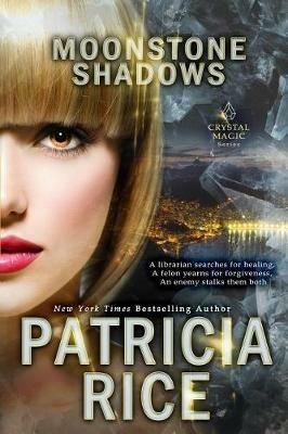Moonstone Shadows - Patricia Rice - cover