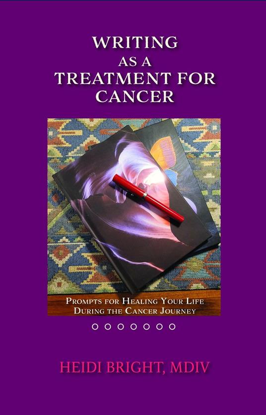 Writing as a Treatment for Cancer