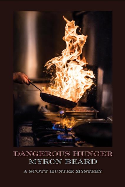 Dangerous Hunger