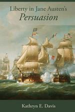 Liberty in Jane Austen’s Persuasion