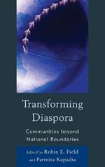 Transforming Diaspora: Communities beyond National Boundaries