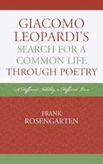 Giacomo Leopardi’s Search For a Common Life Through Poetry: A Different Nobility, A Different Love