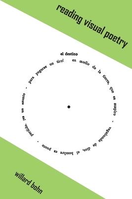 Reading Visual Poetry - Willard Bohn - cover