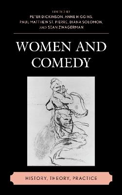 Women and Comedy: History, Theory, Practice - cover