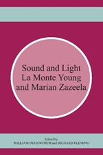 Sound and Light: La Monte Young and Marian Zazeela