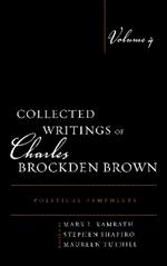 Collected Writings of Charles Brockden Brown: Political Pamphlets