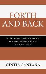 Forth and Back: Translation, Dirty Realism, and the Spanish Novel (1975–1995)