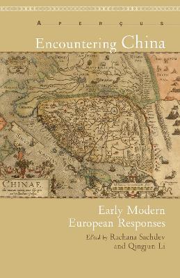 Encountering China: Early Modern European Responses - cover