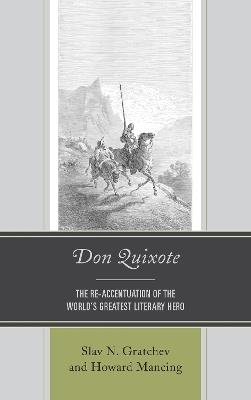 Don Quixote: The Re-accentuation of the World's Greatest Literary Hero - cover