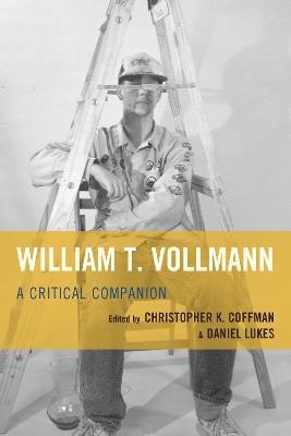 William T. Vollmann: A Critical Companion - cover
