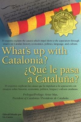 What's Up with Catalonia / Que Le Pasa a Cataluna? - cover