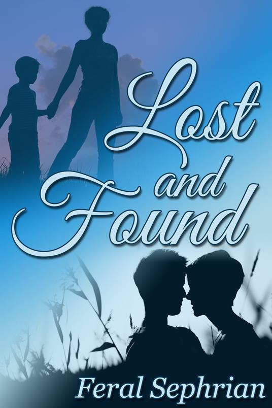 Lost and Found - Feral Sephrian - ebook