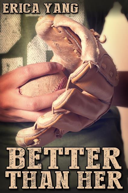 Better Than Her - Erica Yang - ebook