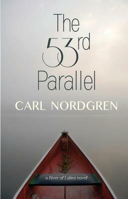 The 53rd Parallel - Carl Nordgren - cover