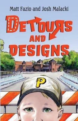 Detours and Designs - Matt Fazio,Josh Malacki - cover
