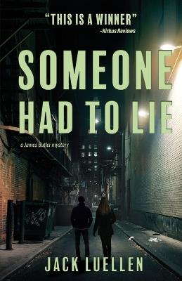 Someone Had to Lie - Jack Luellen - cover