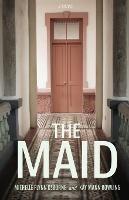 The Maid - Michelle Flynn Osborne,Kay Mann Bowling - cover