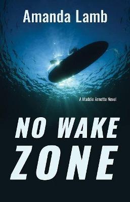 No Wake Zone - Amanda Lamb - cover