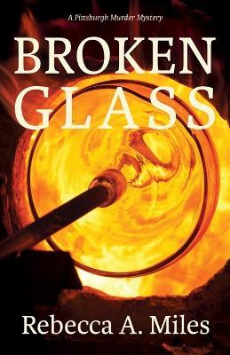 Broken Glass - Rebecca A Miles - cover