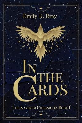 In the Cards - Emily K Bray - cover