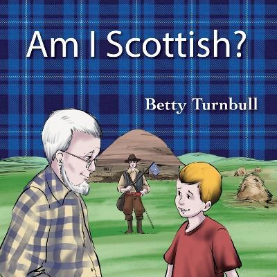 Am I Scottish? - Betty Turnbull - cover