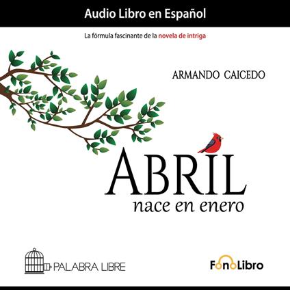 Abril nace en enero