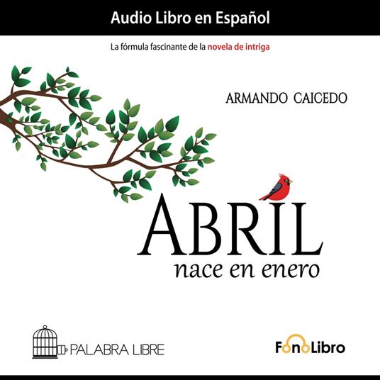 Abril nace en enero