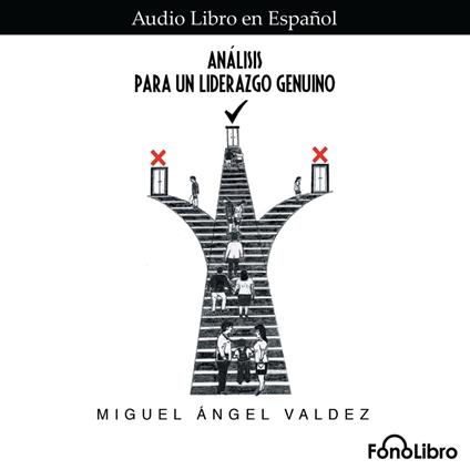 Análisis para un Liderazgo Genuino