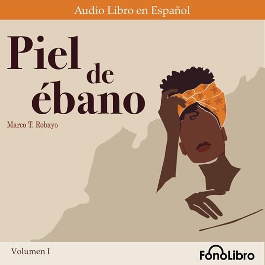Piel de ébano Volumen I