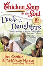 Chicken Soup for the Soul: Dads & Daughters