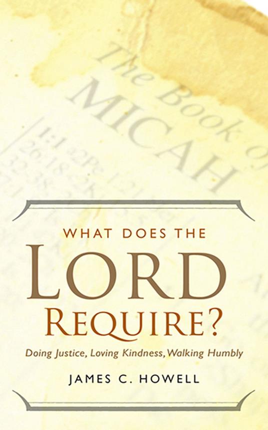 What Does the Lord Require?
