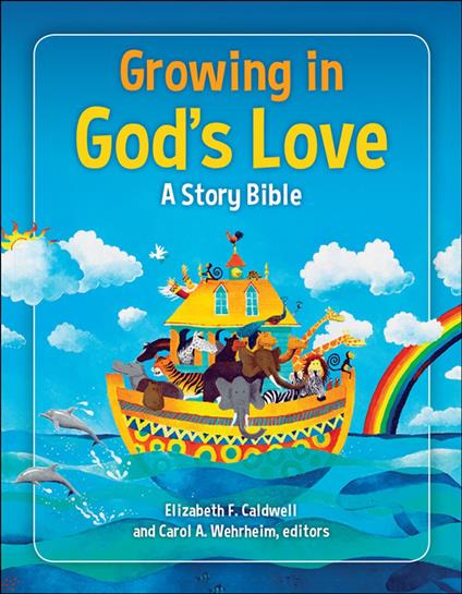 Growing in God's Love - Carol A Wehrheim,Elizabeth F. Caldwell - ebook