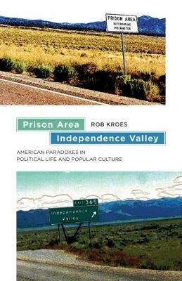 Prison Area, Independence Valley - Rob Kroes - cover