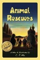 Animal Rescuers - C J Ma - cover