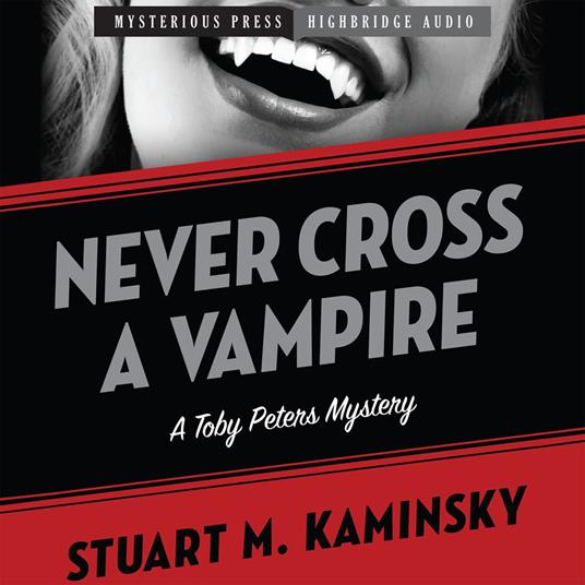 Never Cross a Vampire