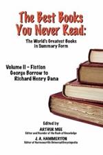 THE Best Books You Never Read: Vol II - Fiction - Borrow to Dana