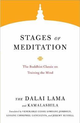Stages of Meditation: The Buddhist Classic on Training the Mind - Dalai Lama,Geshe Lobsang Jordhen - cover