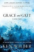 Grace and Grit: A Love Story - Ken Wilber - cover