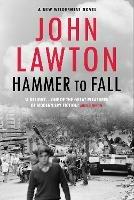 Hammer to Fall - John Lawton - cover