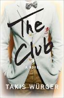 The Club - Takis Würger - cover