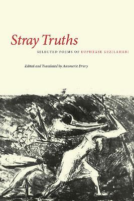 Stray Truths: Selected Poems of Euphrase Kezilahabi - cover