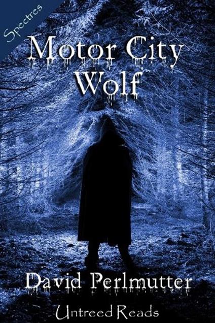 Motor City Wolf - David Perlmutter - ebook