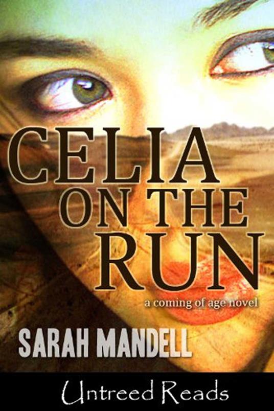 Celia on the Run - Sarah Mandell - ebook