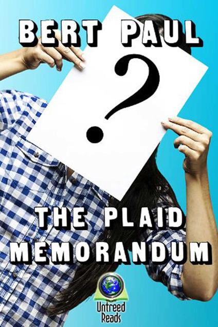 The Plaid Memorandum