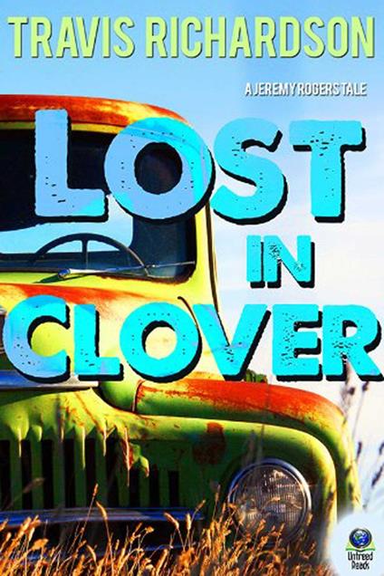 Lost in Clover - Travis Richardson - ebook