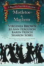 Mistletoe & Mayhem